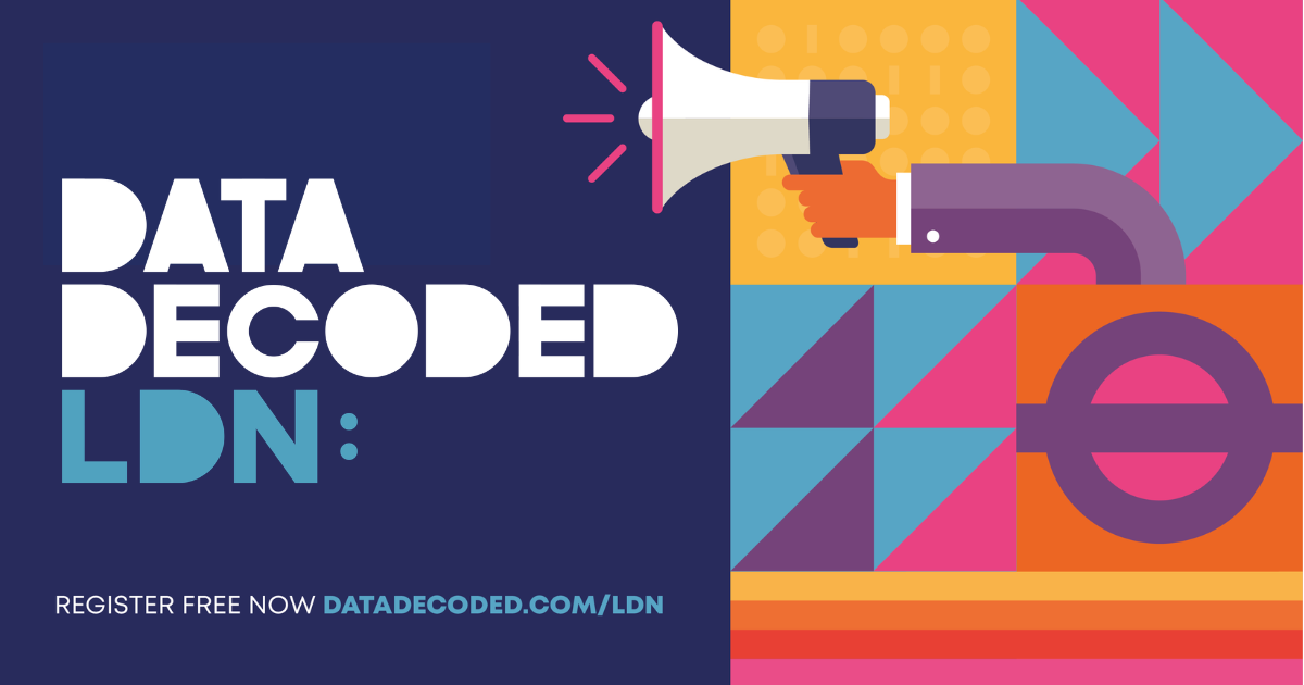 Data Decoded LDN - 14-15 April 2027 - Olympia London